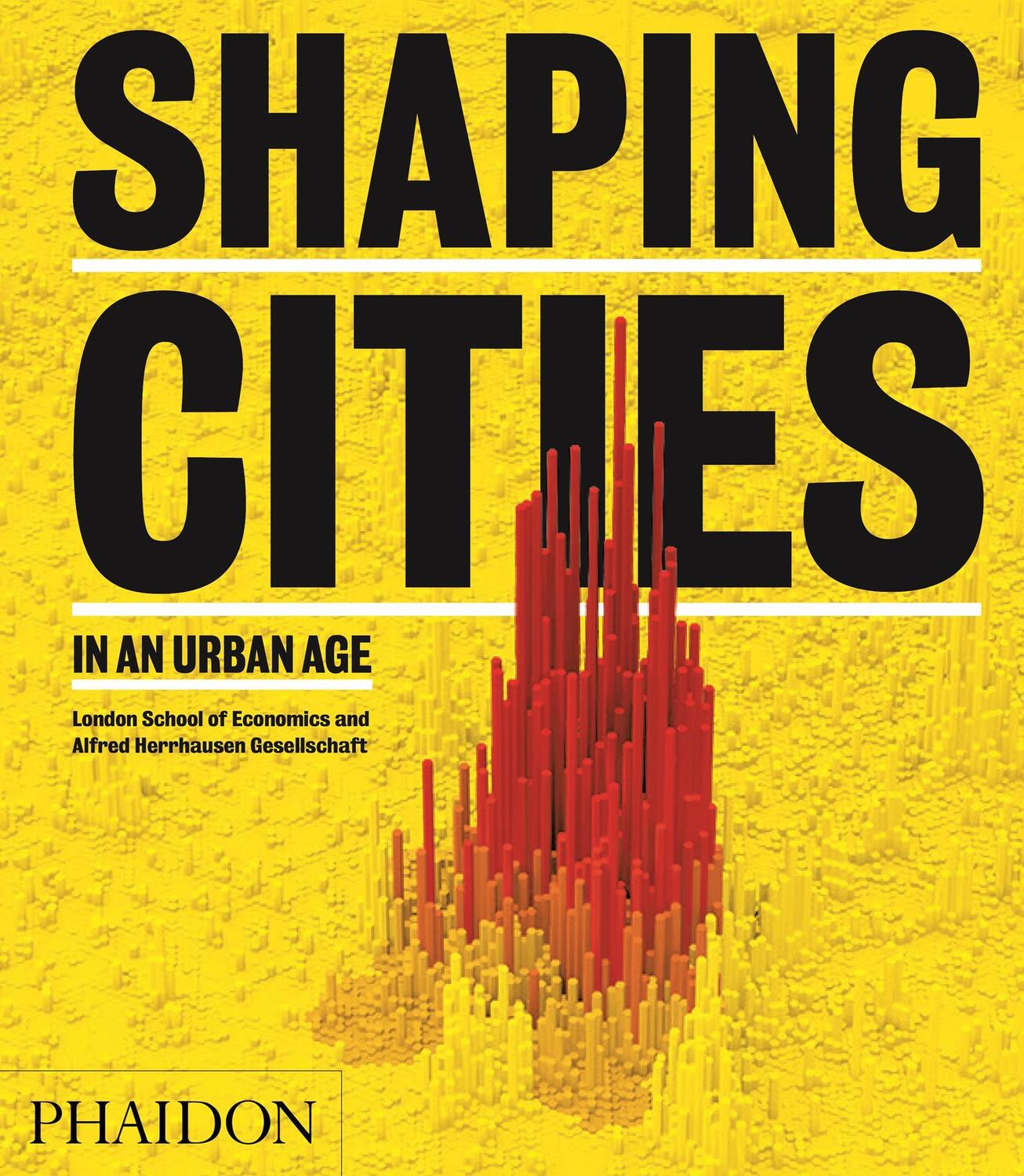 Cover: 9780714877280 | Shaping Cities in an Urban Age | Ricky Burdett (u. a.) | Buch | 2018