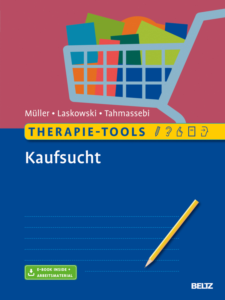 Cover: 9783621286619 | Therapie-Tools Kaufsucht, m. 1 Buch, m. 1 E-Book | Mit Online-Zugang