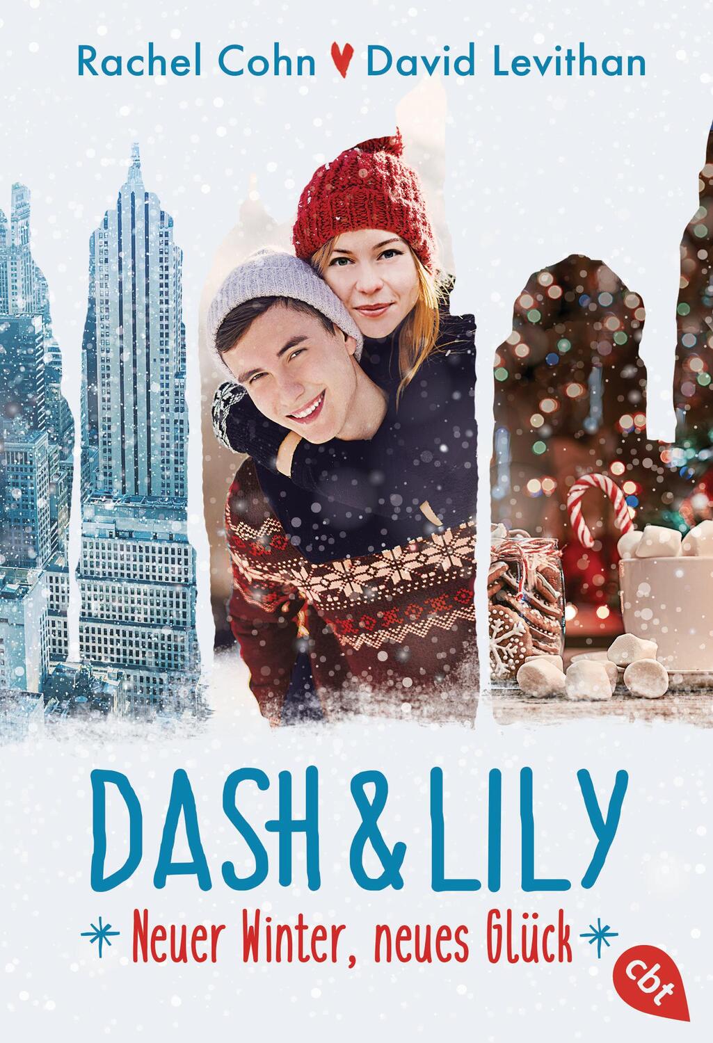 Cover: 9783570311585 | Dash &amp; Lily | Neuer Winter, neues Glück | Rachel Cohn (u. a.) | Buch