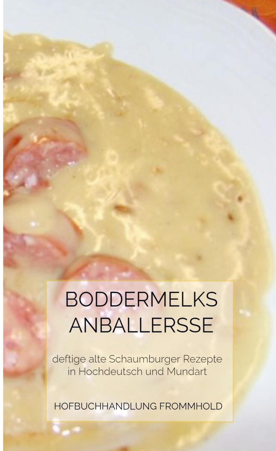 Cover: 9789463864435 | Boddermelks Anballerße | Alte Rezepte aus dem Schaumburger Land | Buch