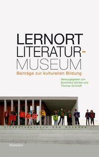 Cover: 9783835308480 | Lernort Literaturmuseum | Beiträge zur kulturellen Bildung | Buch
