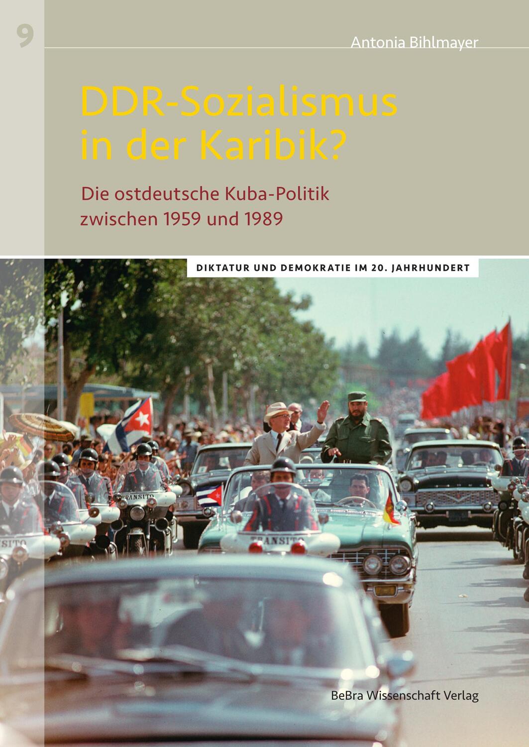 Cover: 9783954102990 | DDR-Sozialismus in der Karibik? | Antonia Bihlmayer | Taschenbuch