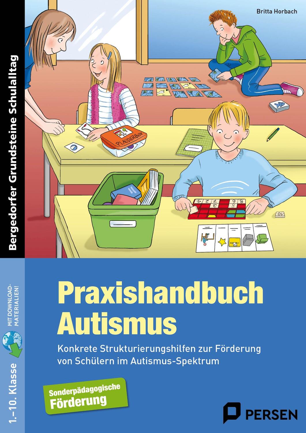 Cover: 9783403236832 | Praxishandbuch Autismus | Britta Horbach | Taschenbuch | 1 Download
