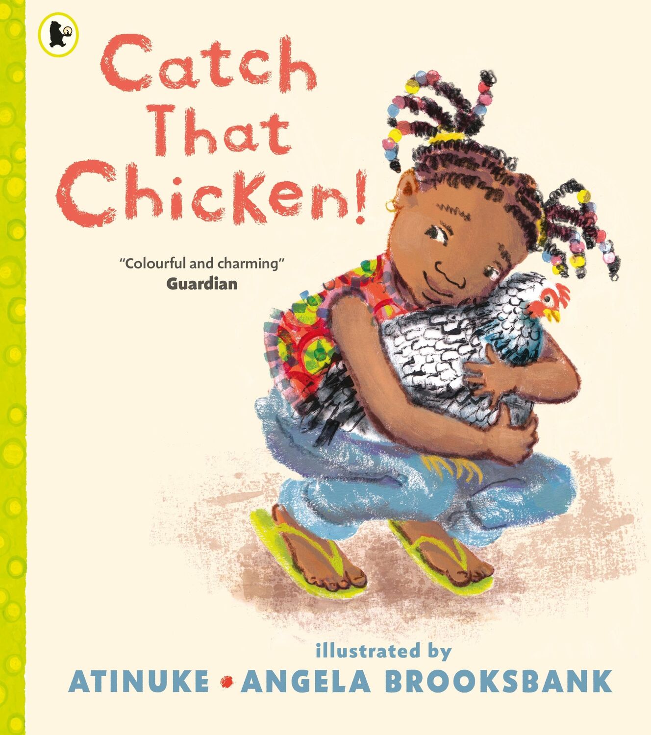 Cover: 9781406394504 | Catch That Chicken! | Atinuke | Taschenbuch | Kartoniert / Broschiert