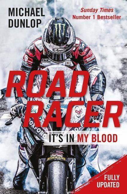 Cover: 9781782439097 | Road Racer | It's in My Blood | Michael Dunlop | Taschenbuch | 2018