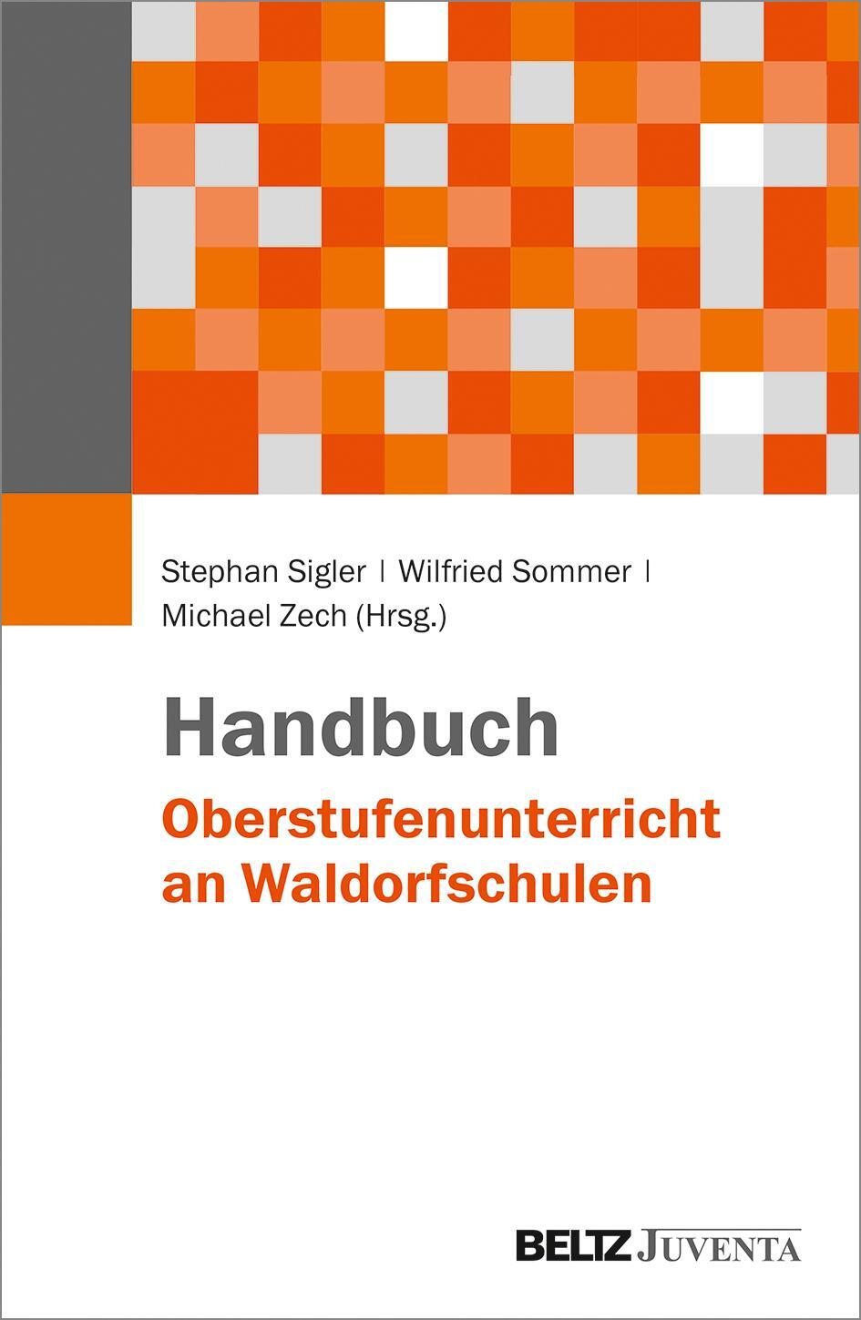 Cover: 9783779931355 | Handbuch Oberstufenunterricht an Waldorfschulen | Sigler (u. a.)