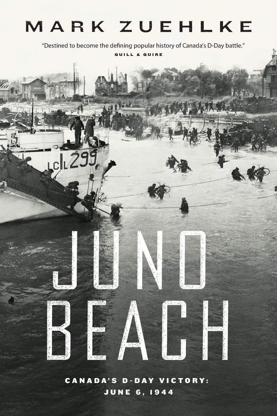 Cover: 9781771623841 | Juno Beach | Canada's D-Day Victory | Mark Zuehlke | Taschenbuch