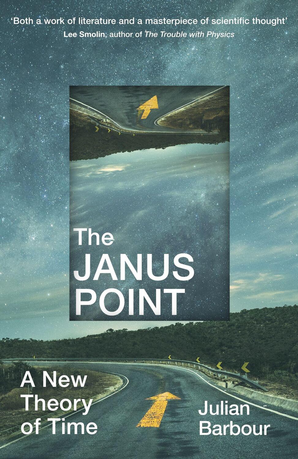 Cover: 9781784706678 | The Janus Point | A New Theory of Time | Julian Barbour | Taschenbuch