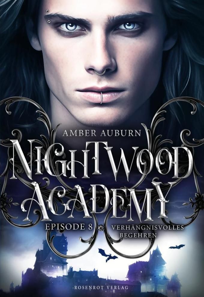 Cover: 9783988110817 | Nightwood Academy, Episode 8 - Verhängnisvolles Begehren | Auburn