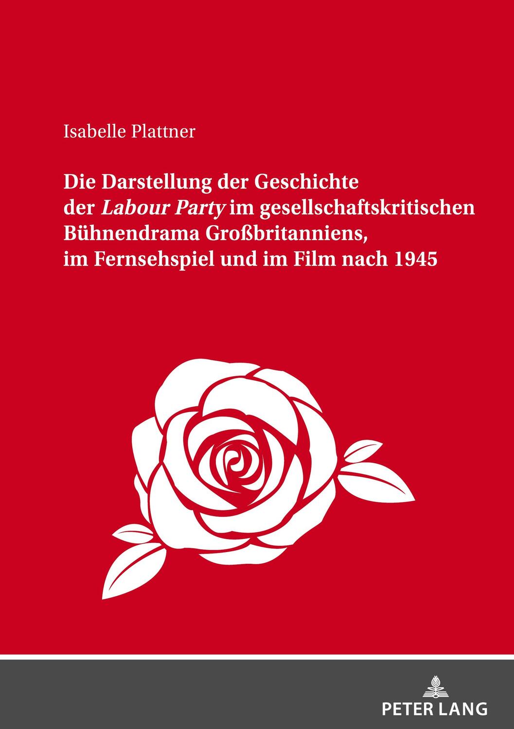 Cover: 9783631857625 | Die Darstellung der Geschichte der Labour Party im...