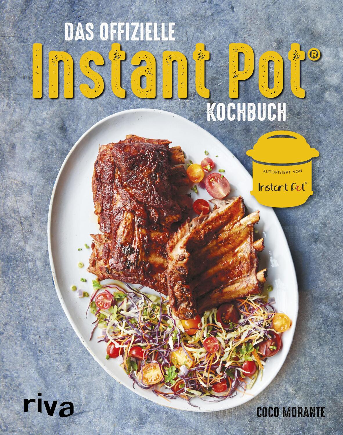 Cover: 9783742304766 | Das offizielle Instant-Pot®-Kochbuch | Coco Morante | Buch | Deutsch