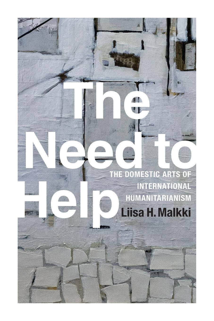 Cover: 9780822359326 | The Need to Help | The Domestic Arts of International Humanitarianism