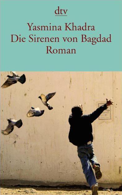 Cover: 9783423138659 | Die Sirenen von Bagdad | Yasmina Khadra | Taschenbuch | Deutsch | 2010