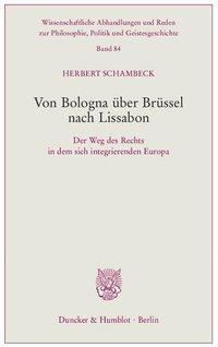 Cover: 9783428149797 | Von Bologna über Brüssel nach Lissabon. | Herbert Schambeck | Buch