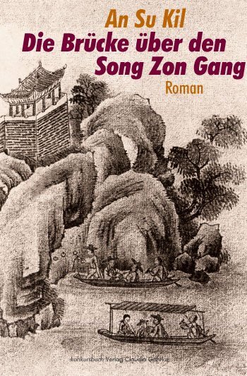 Cover: 9783887693862 | Die Brücke über den Song Zon Gang Der Durchgang | Roman | Su Kil An