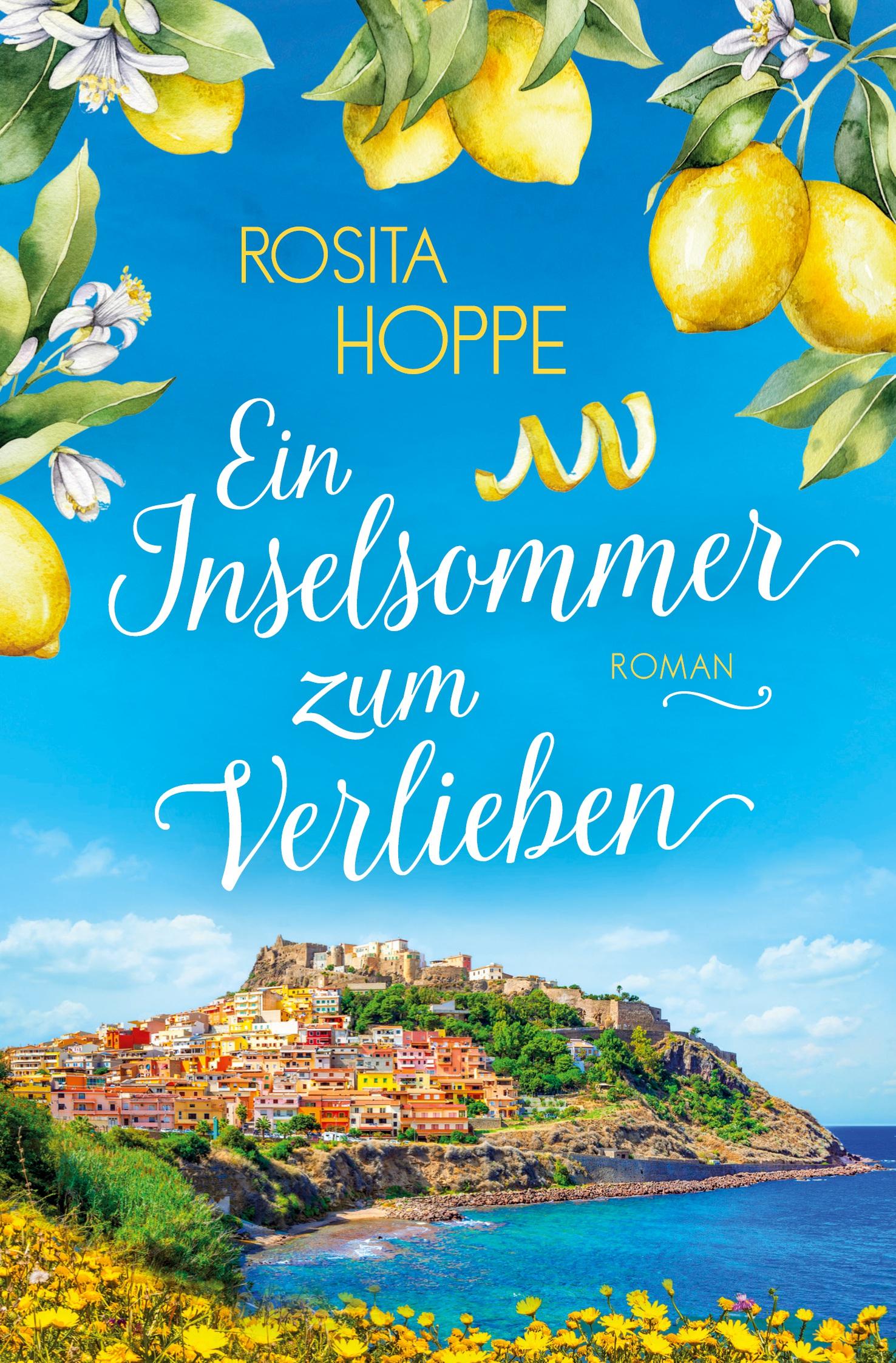 Cover: 9783754653289 | Ein Inselsommer zum Verlieben | Sardinienroman | Rosita Hoppe | Buch