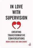 Cover: 9781910919514 | In Love with Supervision | creating transformative conversations