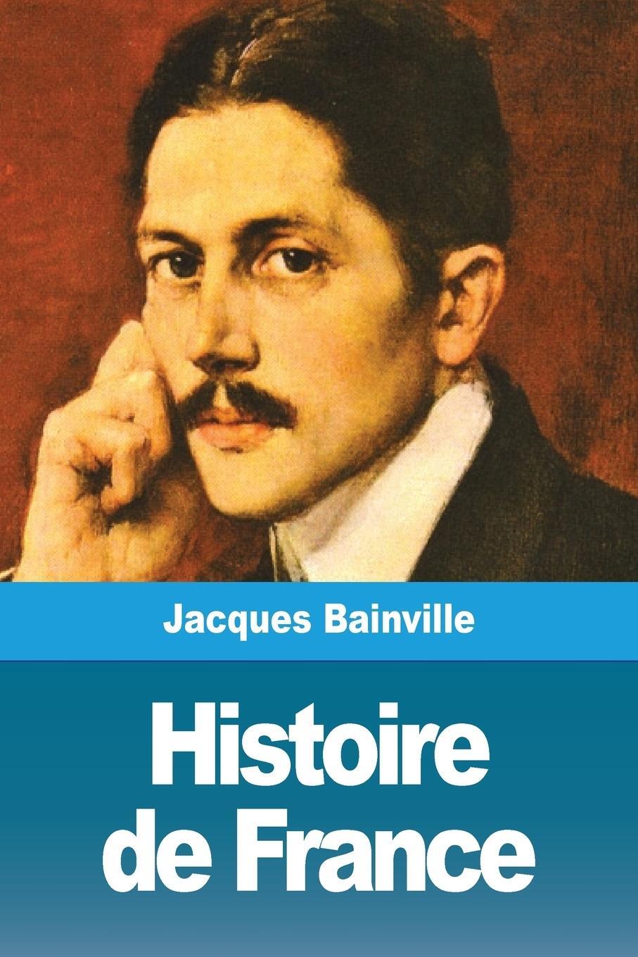 Cover: 9782379760617 | Histoire de France | Jacques Bainville | Taschenbuch | Paperback
