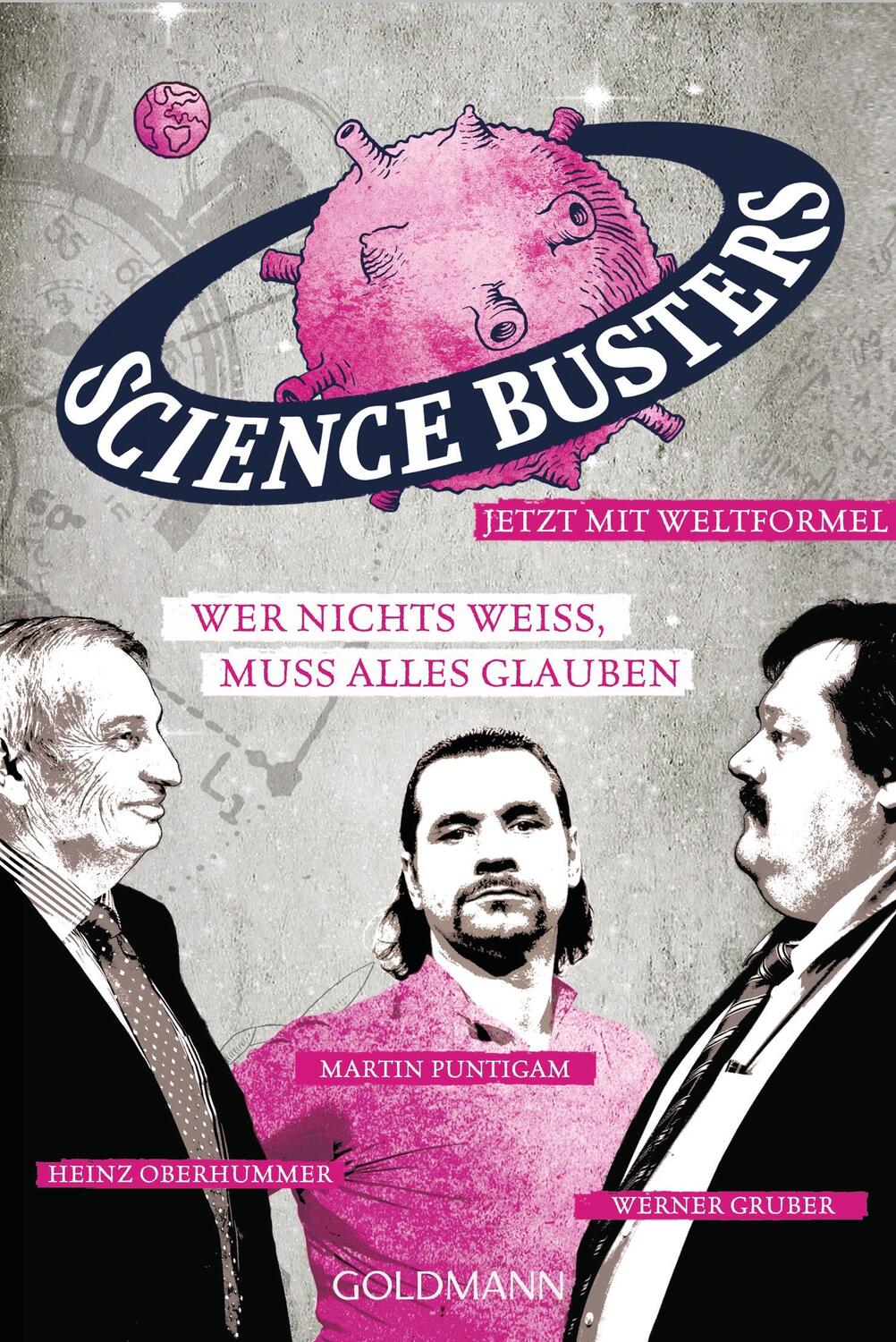 Cover: 9783442157761 | Wer nichts weiß, muss alles glauben | Science Busters (u. a.) | Buch
