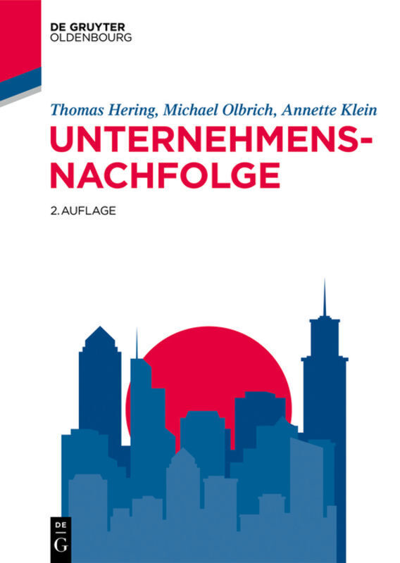 Cover: 9783110536683 | Unternehmensnachfolge | Thomas Hering (u. a.) | Buch | De Gruyter