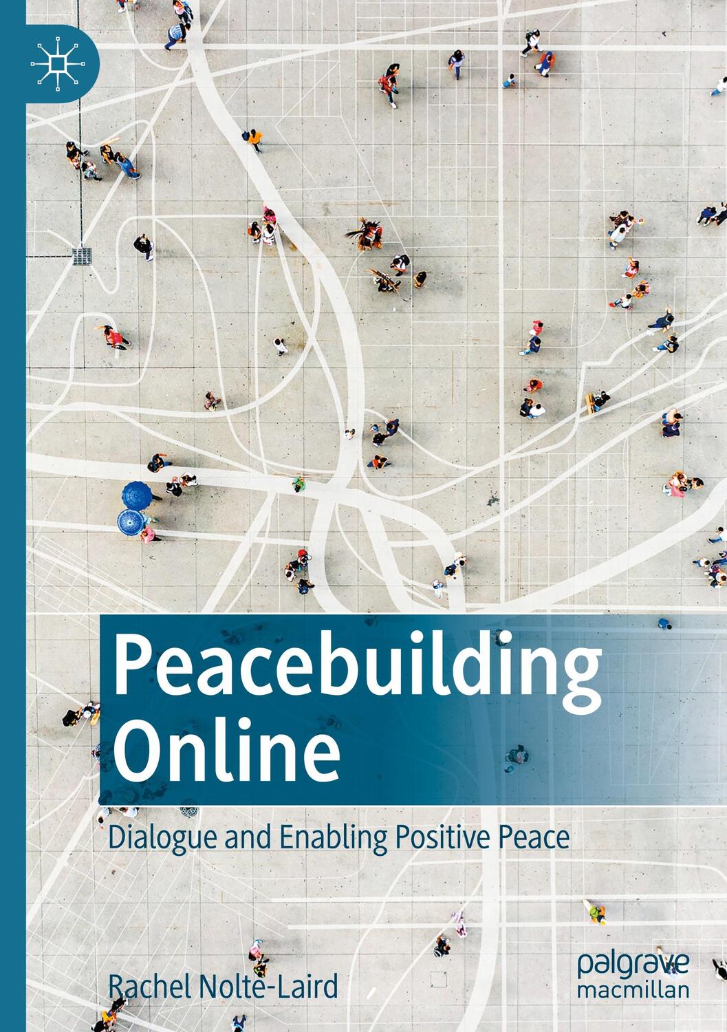 Cover: 9789811660122 | Peacebuilding Online | Dialogue and Enabling Positive Peace | Buch