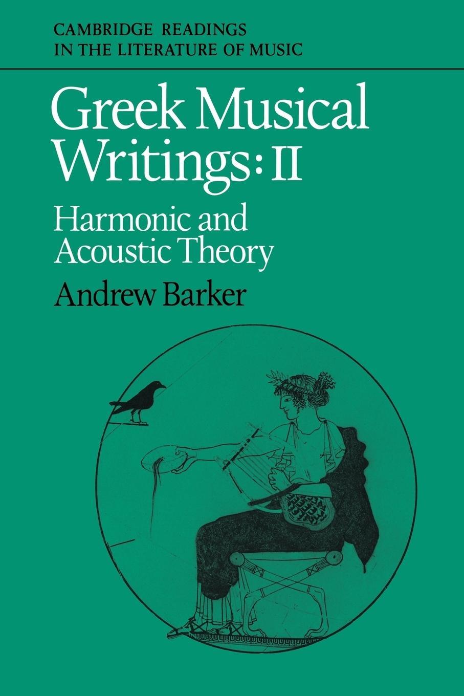 Cover: 9780521616973 | Greek Musical Writings | Volume 2, Harmonic and Acoustic Theory | Buch