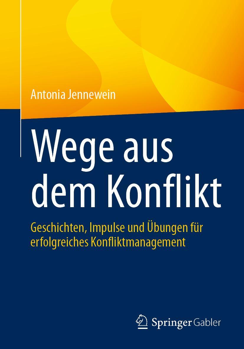 Cover: 9783662631454 | Wege aus dem Konflikt | Antonia Jennewein | Taschenbuch | Paperback