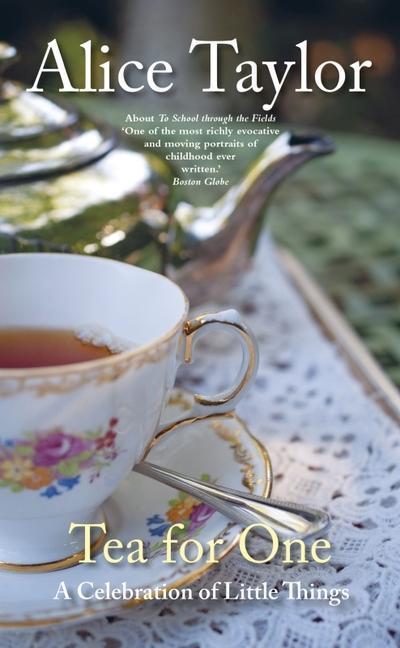 Cover: 9781788493376 | Tea for One: A Celebration of Little Things | Alice Taylor | Buch