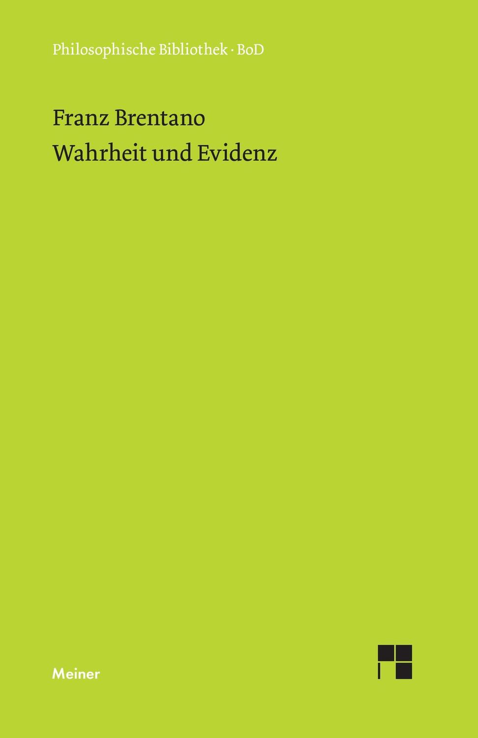 Cover: 9783787300204 | Wahrheit und Evidenz | Erkenntnistheoretische Abhandlungen und Briefe