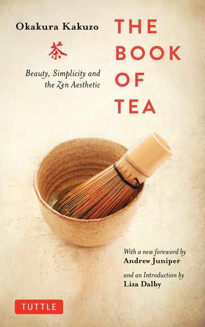 Cover: 9784805314869 | The Book of Tea | Beauty, Simplicity and the Zen Aesthetic | Okakura