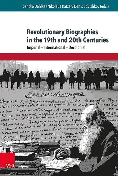 Autor: 9783847112488 | Revolutionary Biographies in the 19th and 20th Centuries | Buch | 2023