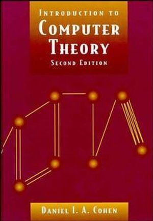 Cover: 9780471137726 | Introduction to Computer Theory | Daniel I. A. Cohen | Buch | XIV