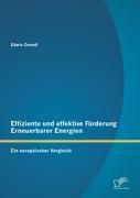 Cover: 9783842884526 | Effiziente und effektive Förderung Erneuerbarer Energien: Ein...