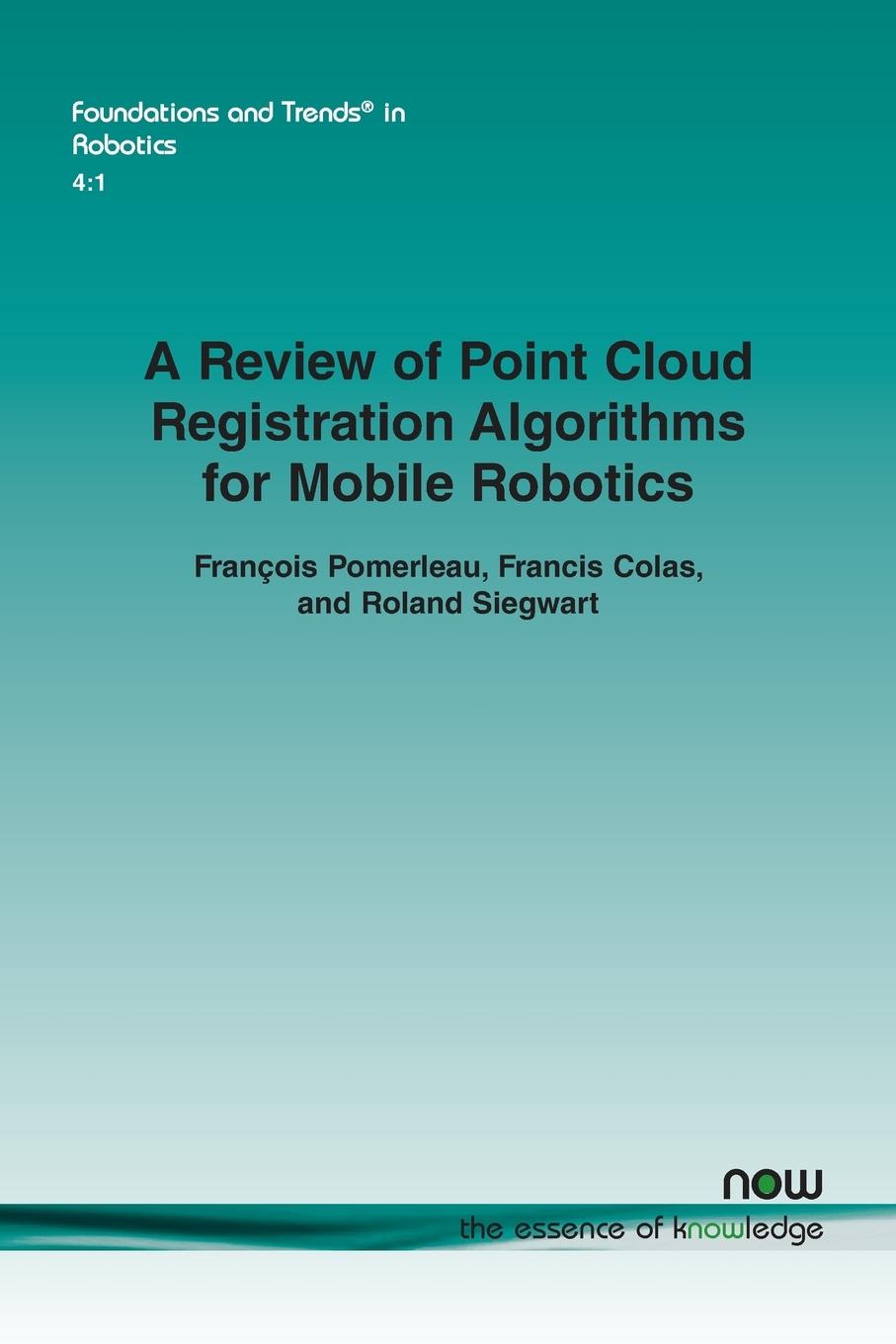 Cover: 9781680830248 | A Review of Point Cloud Registration Algorithms for Mobile Robotics