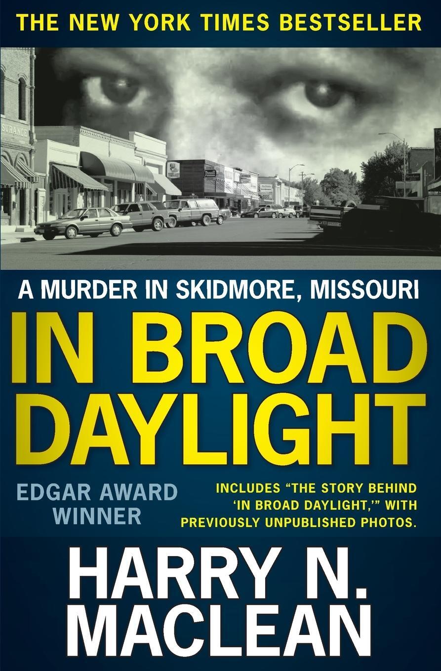 Cover: 9781087800080 | In Broad Daylight | A murder in Skidmore, Missouri | Harry N. Maclean