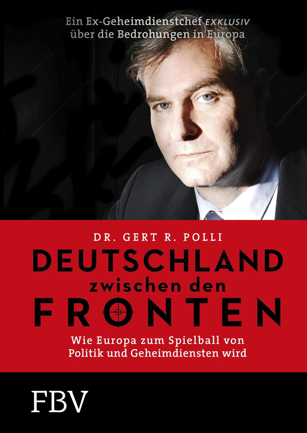 Cover: 9783959720120 | Deutschland zwischen den Fronten | Gert Polli | Buch | 304 S. | 2017