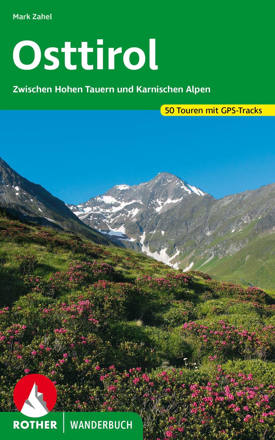 Cover: 9783763333875 | Osttirol | Mark Zahel | Taschenbuch | Rother Wanderbuch | Deutsch