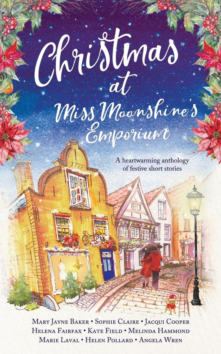 Cover: 9780993035623 | Christmas at Miss Moonshine's Emporium | Helena Fairfax (u. a.) | Buch