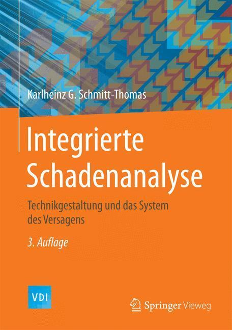 Cover: 9783662461334 | Integrierte Schadenanalyse | Karlheinz G. Schmitt-Thomas | Buch