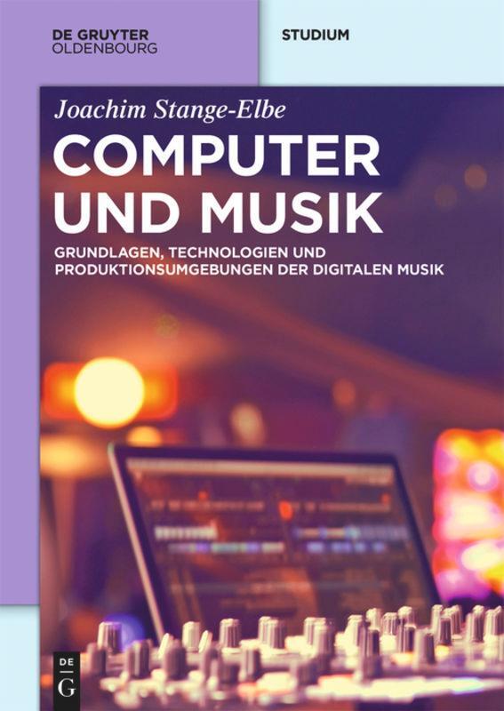Cover: 9783486590319 | Computer und Musik | Joachim Stange-Elbe | Taschenbuch | Paperback