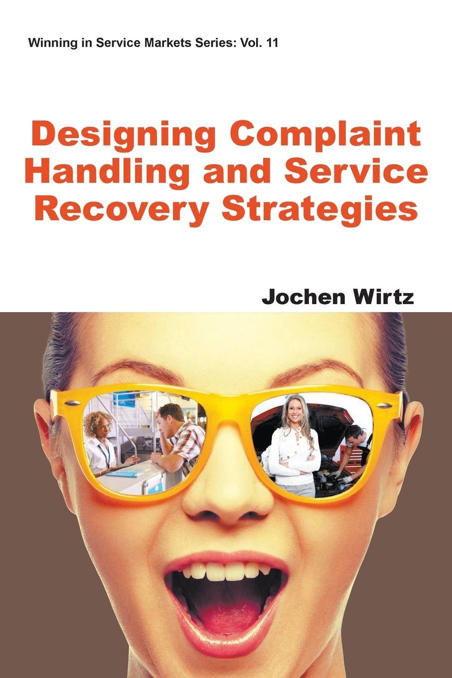 Cover: 9781944659394 | Designing Complaint Handling and Service Recovery Strategies | Wirtz