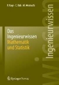 Cover: 9783642404733 | Das Ingenieurwissen: Mathematik und Statistik | Peter Ruge (u. a.)