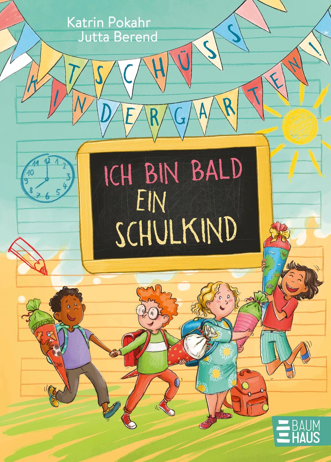 Cover: 9783833908699 | Tschüss, Kindergarten! Ich bin bald ein Schulkind | Katrin Pokahr