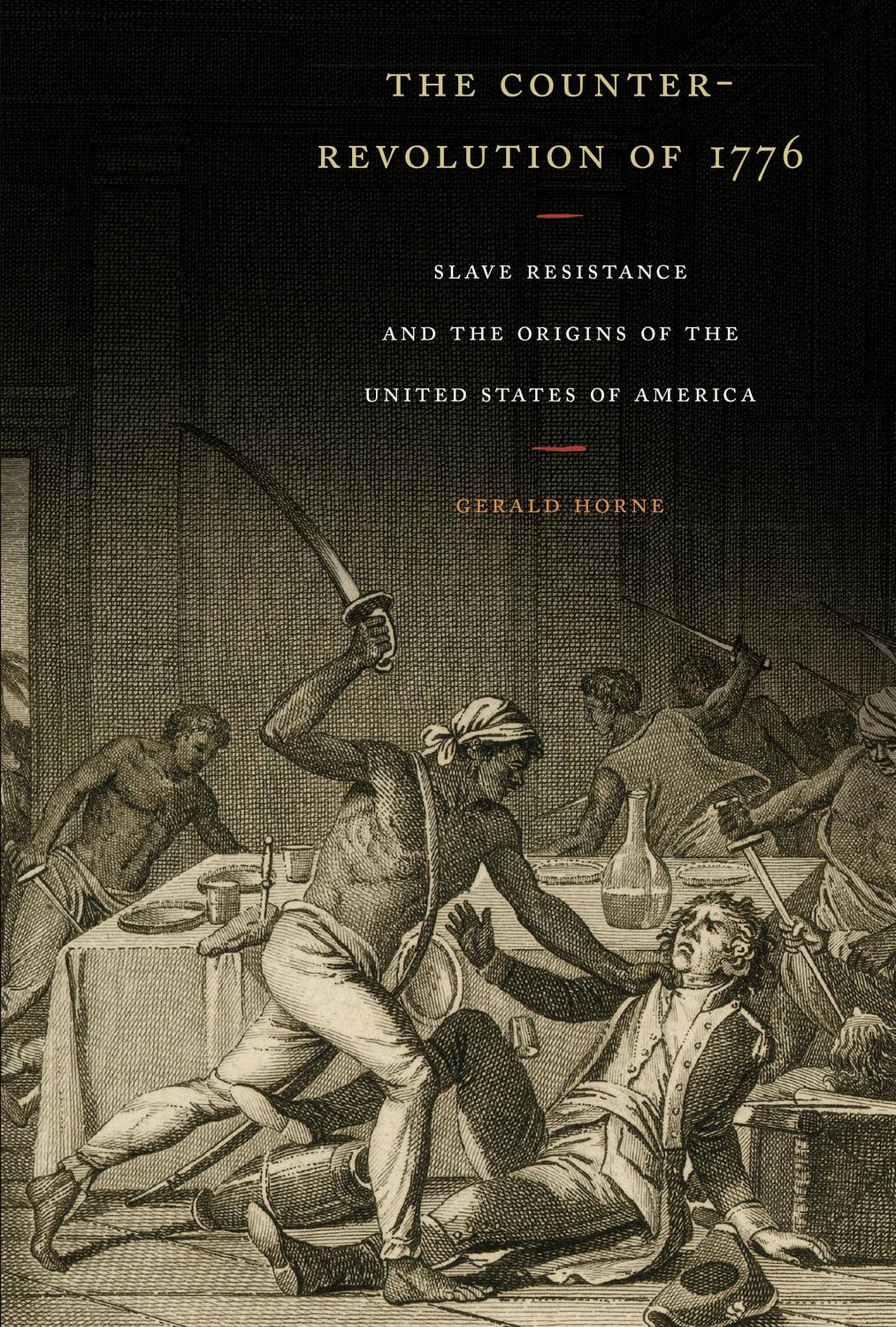Cover: 9781479806898 | The Counter-Revolution of 1776 | Gerald Horne | Taschenbuch | Englisch
