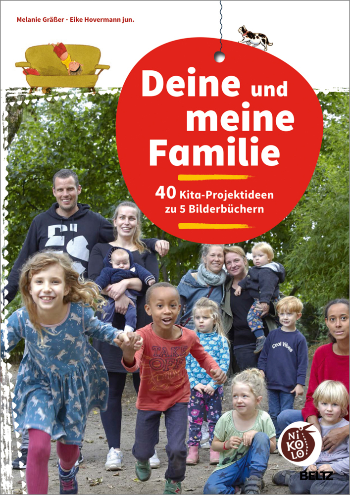 Cover: 9783407727794 | Deine und meine Familie | 40 Kita-Projektideen zu 5 Bilderbüchern