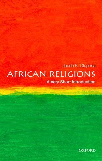 Cover: 9780199790586 | African Religions: A Very Short Introduction | Jacob K. Olupona | Buch