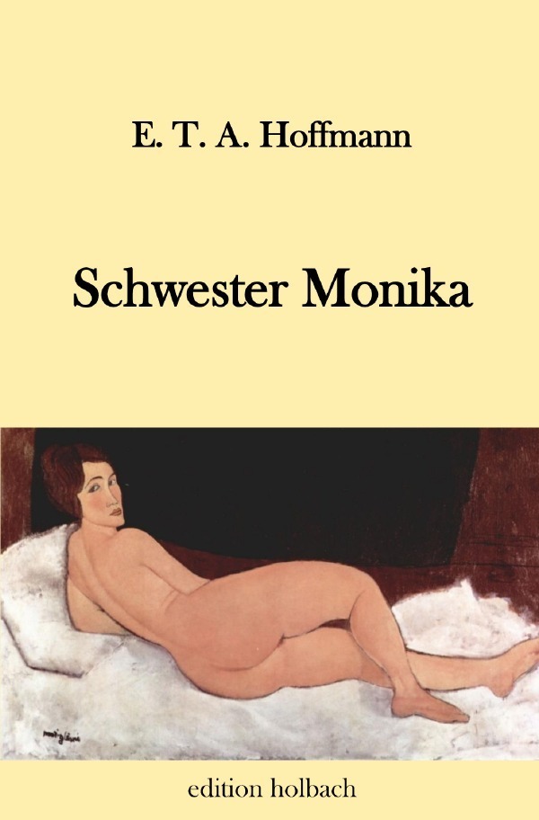 Cover: 9783750284616 | Schwester Monika | E. T. A. Hoffmann | Taschenbuch | 88 S. | Deutsch