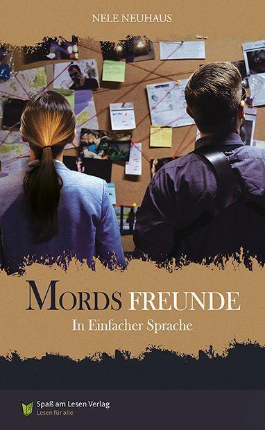 Cover: 9783948856786 | Mordsfreunde | in Einfacher Sprache | Nele Neuhaus | Taschenbuch