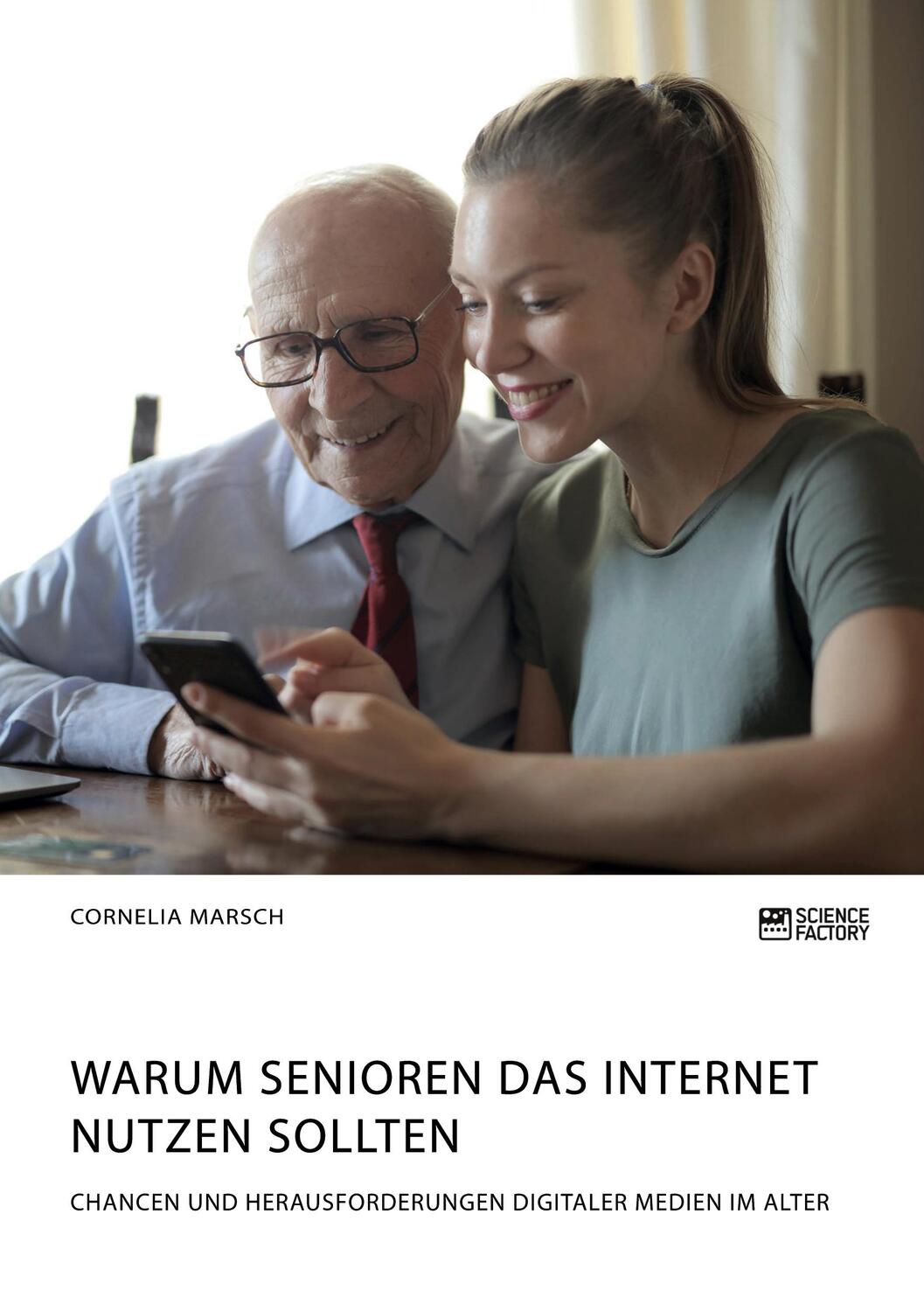 Cover: 9783964872302 | Warum Senioren das Internet nutzen sollten. Chancen und...