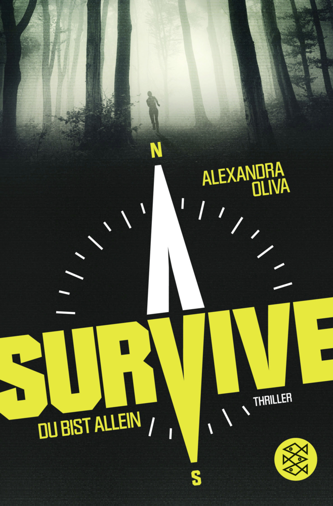 Cover: 9783596034826 | Survive - Du bist allein | Thriller | Alexandra Oliva | Taschenbuch